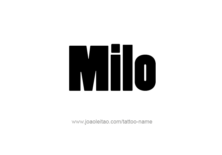 Tattoo Design  Name Milo   