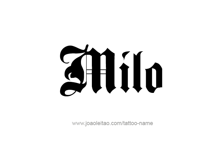 Tattoo Design  Name Milo   