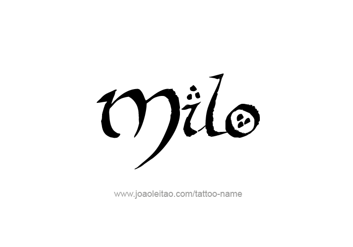 Tattoo Design  Name Milo   