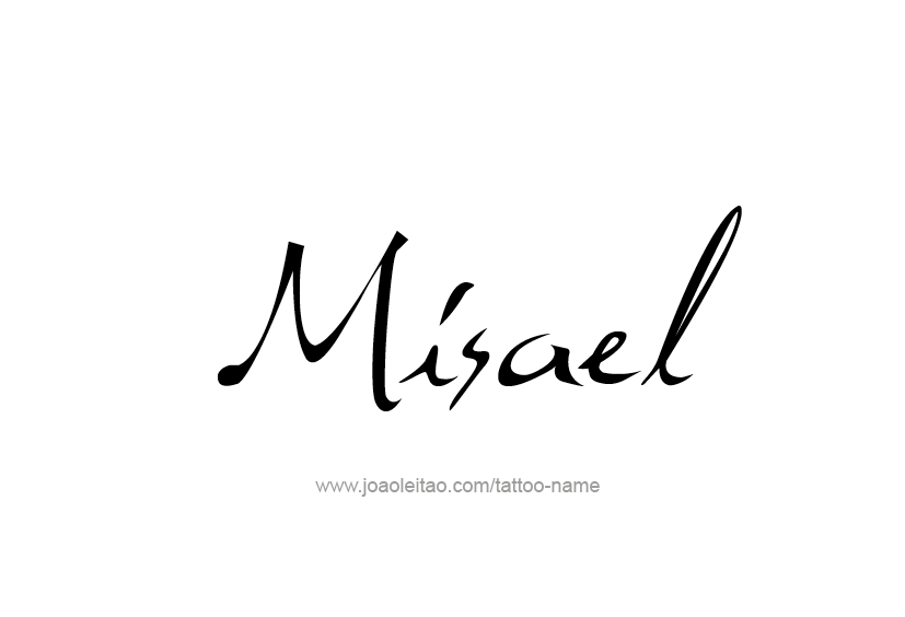 Tattoo Design  Name Misael   