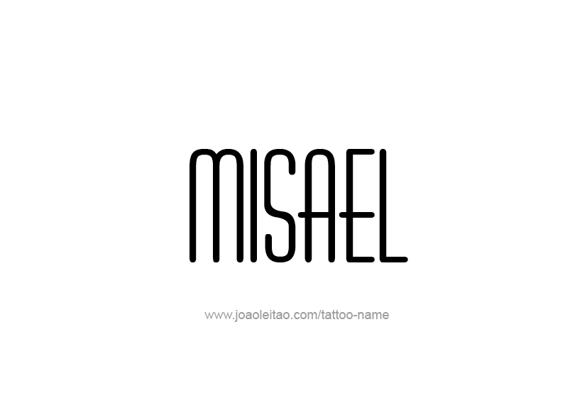 Tattoo Design  Name Misael   