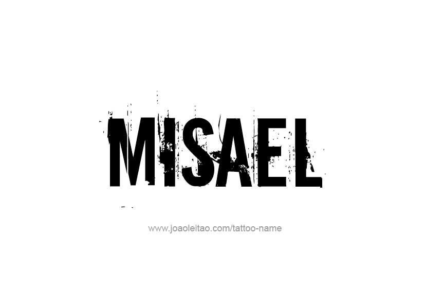 Tattoo Design  Name Misael   