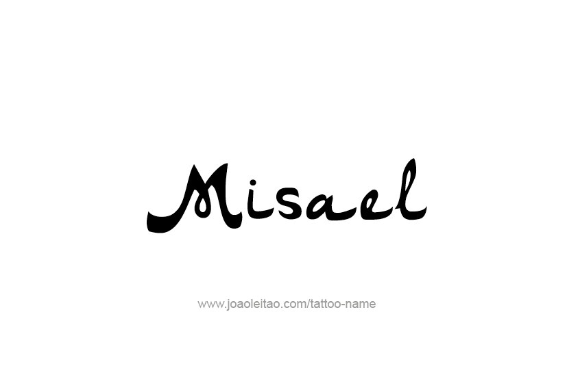 Tattoo Design  Name Misael   