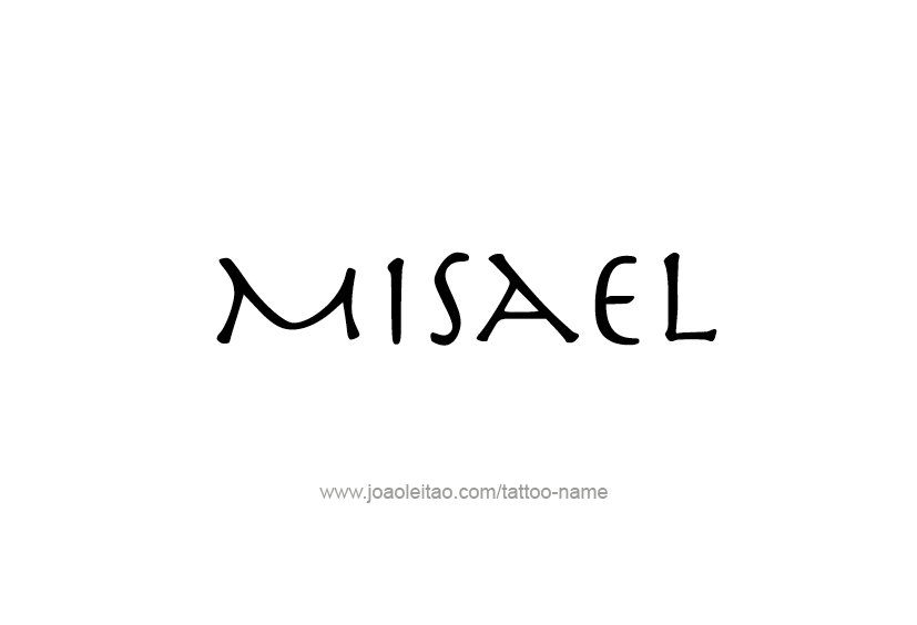 Tattoo Design  Name Misael   