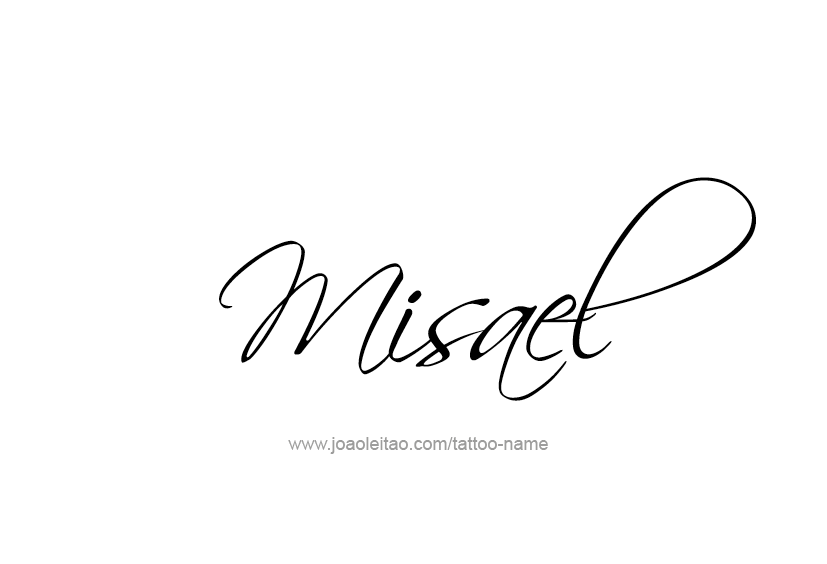 Tattoo Design  Name Misael   