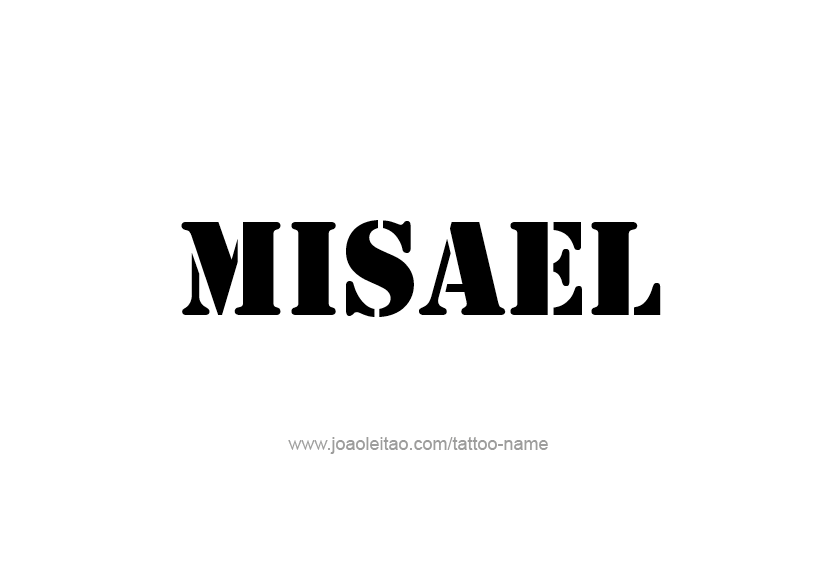 Tattoo Design  Name Misael   