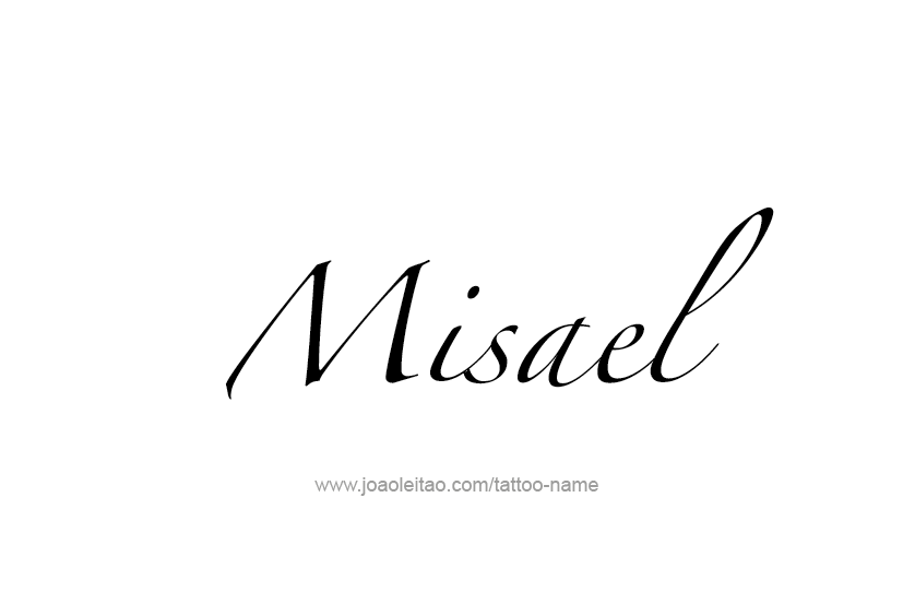 Tattoo Design  Name Misael   