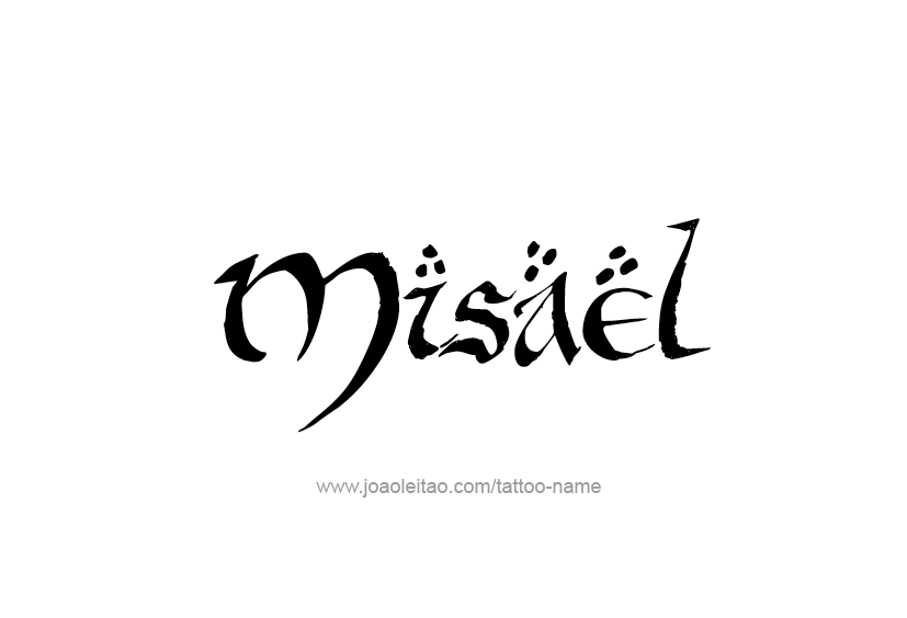 Tattoo Design  Name Misael   