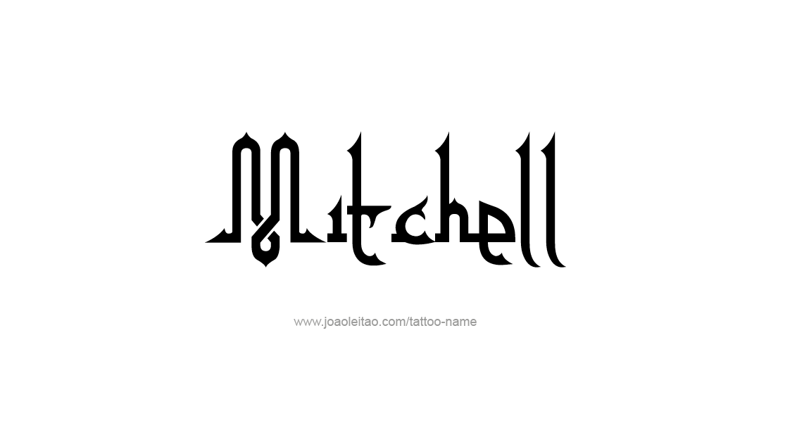 Tattoo Design  Name Mitchell   