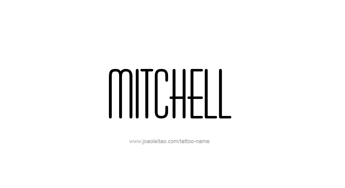 Tattoo Design  Name Mitchell   