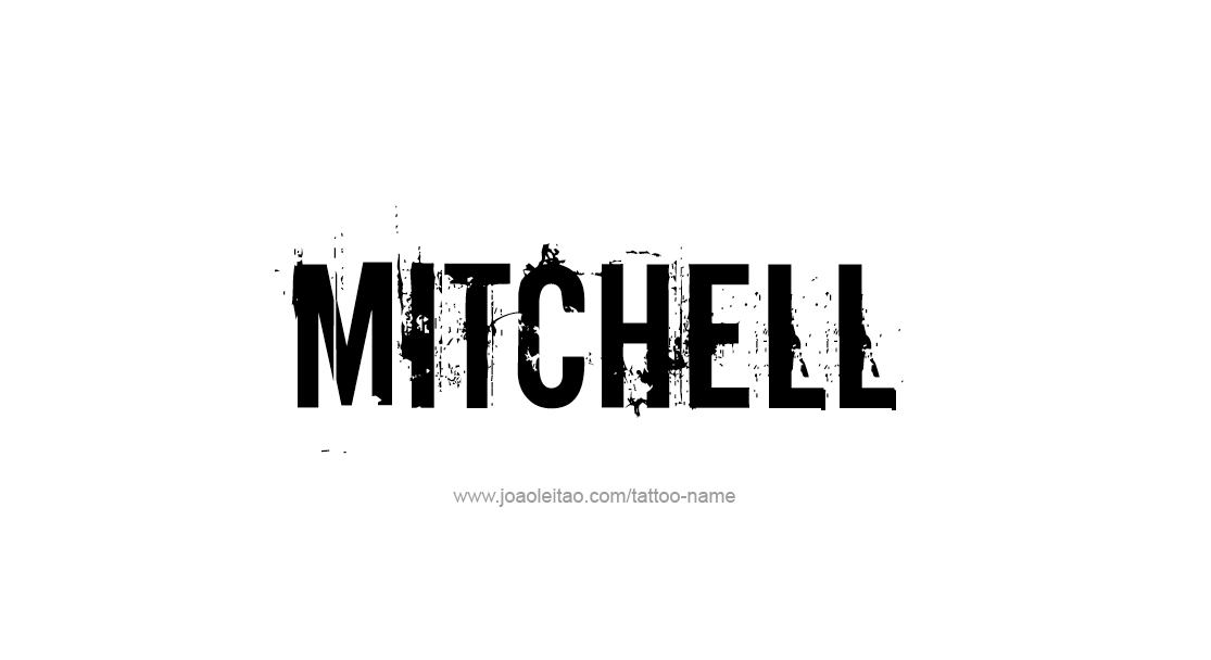 Tattoo Design  Name Mitchell   