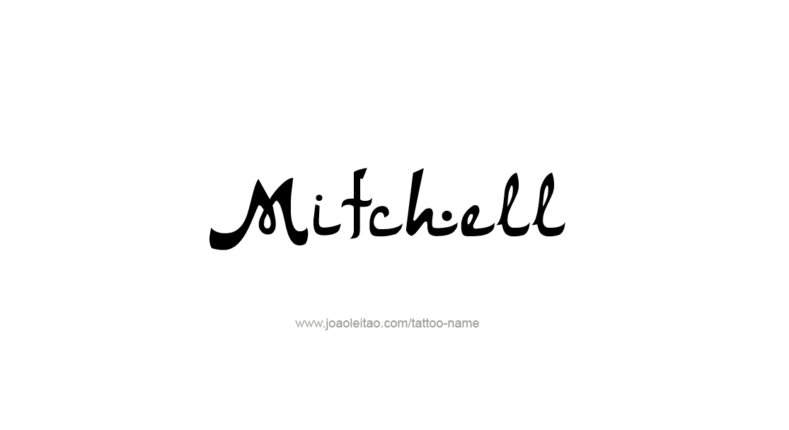 Tattoo Design  Name Mitchell   