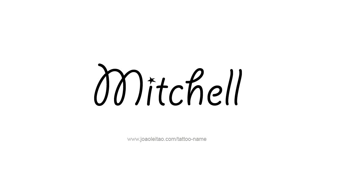 Tattoo Design  Name Mitchell   