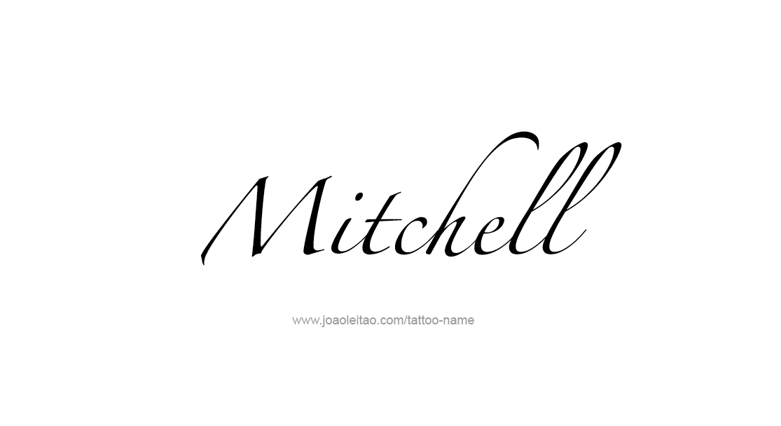 Tattoo Design  Name Mitchell   