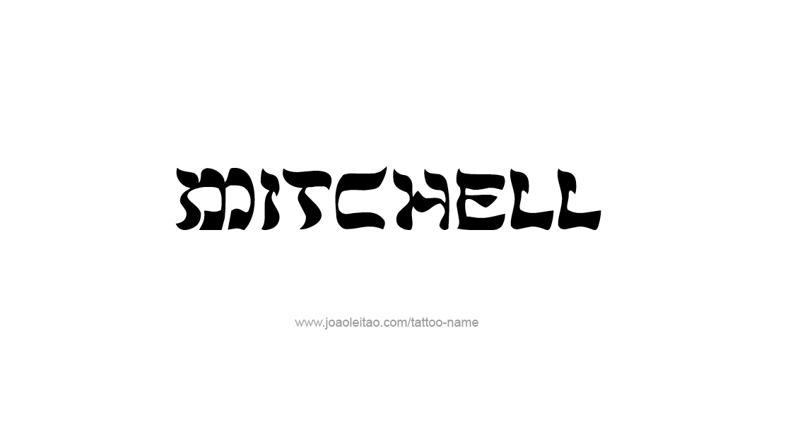 Tattoo Design  Name Mitchell   