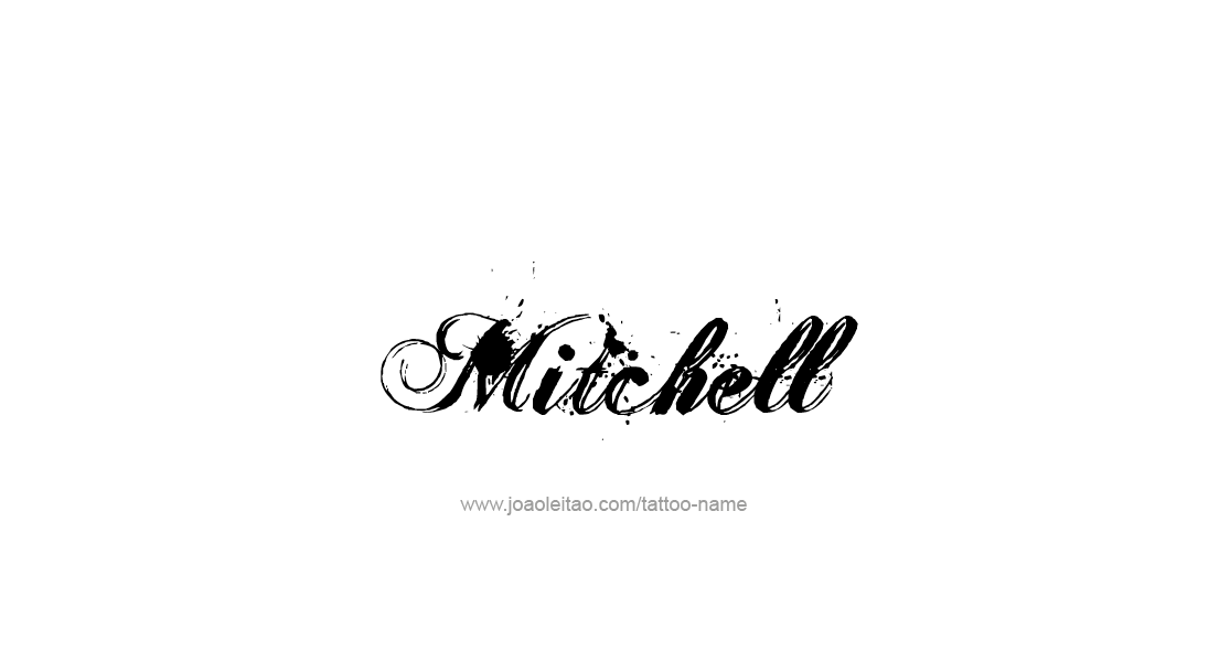 Tattoo Design  Name Mitchell   