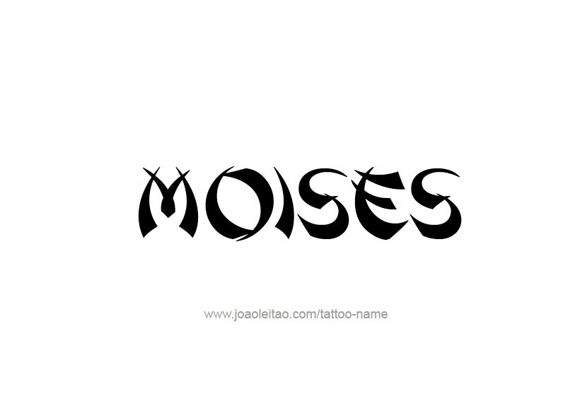 Tattoo Design  Name Moises