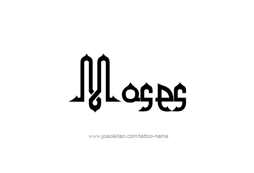 Tattoo Design  Name Moses   