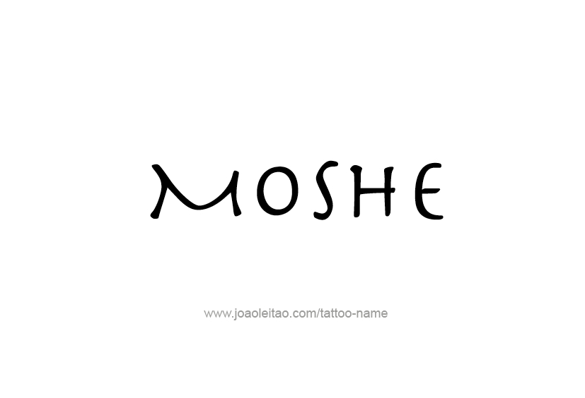 Tattoo Design  Name Moshe   