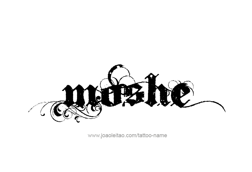 Tattoo Design  Name Moshe   