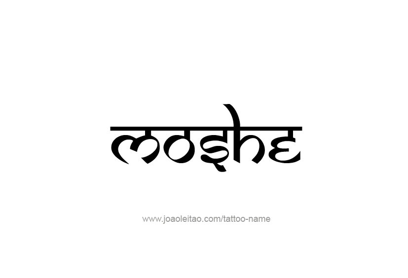 Tattoo Design  Name Moshe   