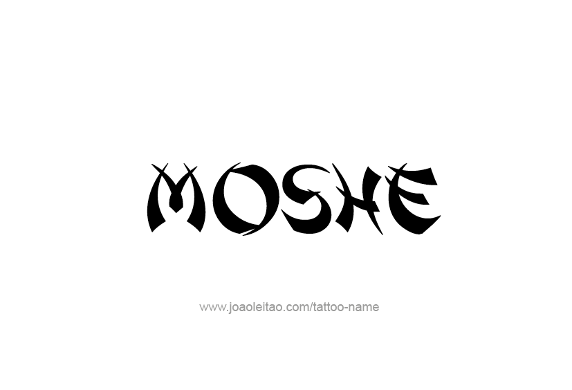 Tattoo Design  Name Moshe
