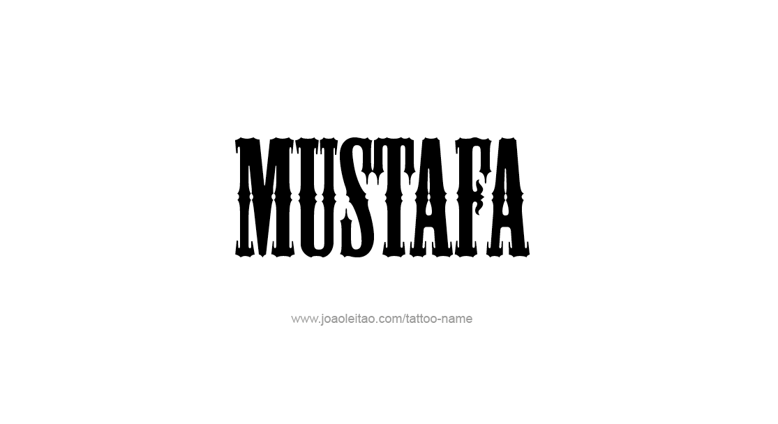 Tattoo Design  Name Mustafa   