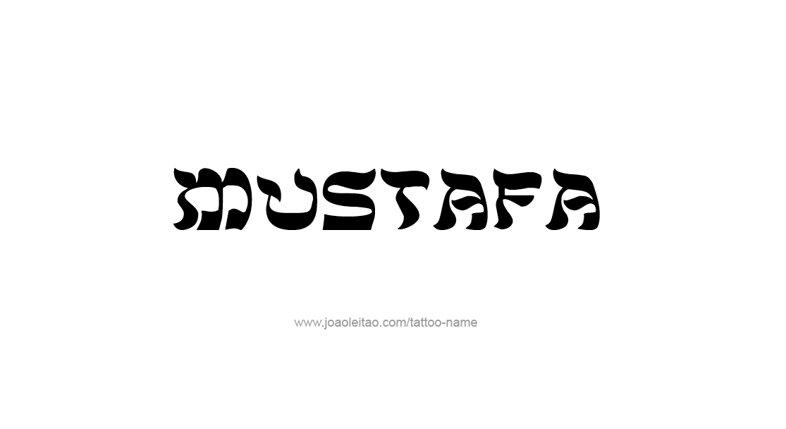 Tattoo Design  Name Mustafa   