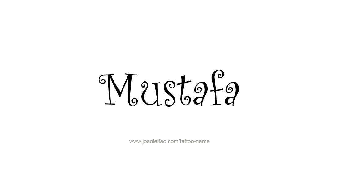 Tattoo Design  Name Mustafa   