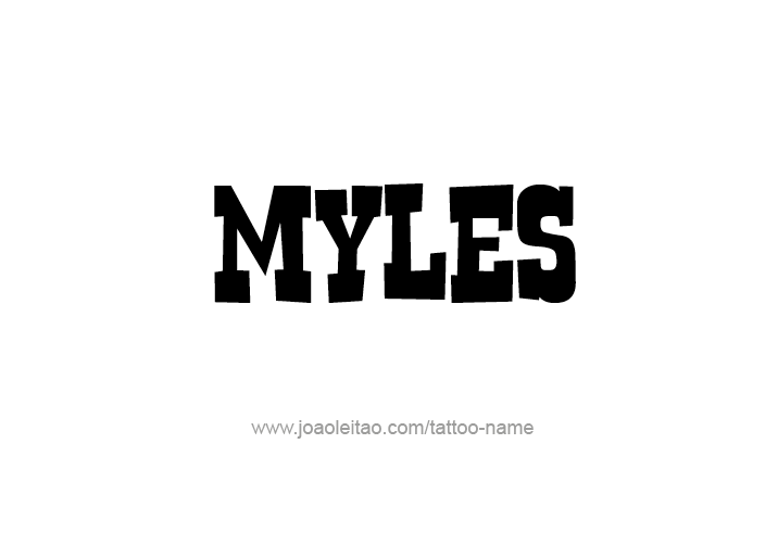 Tattoo Design  Name Myles   