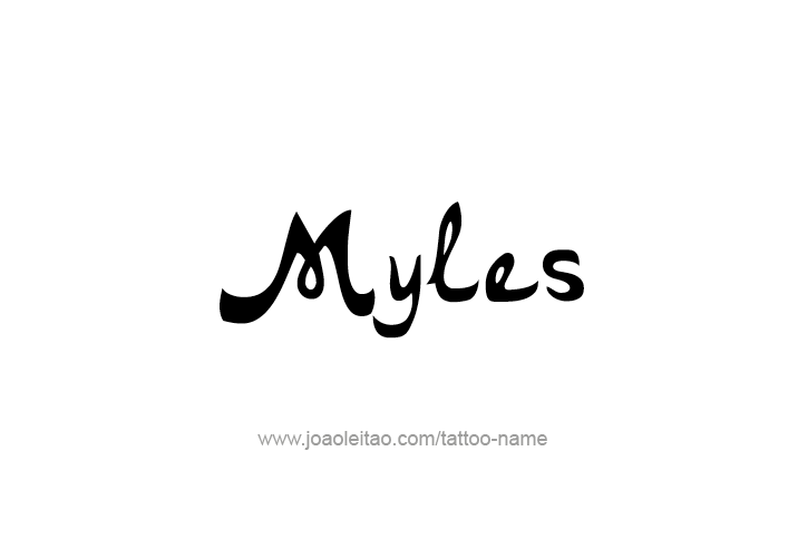 Tattoo Design  Name Myles   