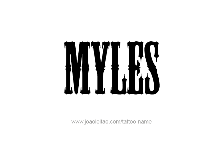 Tattoo Design  Name Myles   