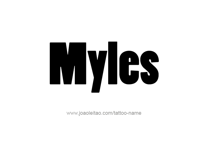 Tattoo Design  Name Myles   