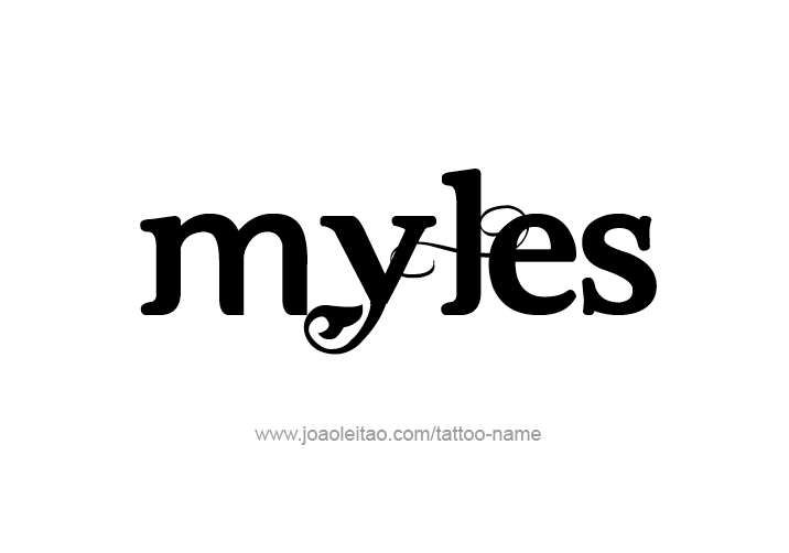 Tattoo Design  Name Myles   