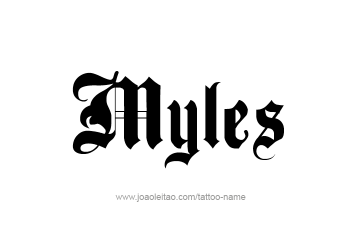Tattoo Design  Name Myles   