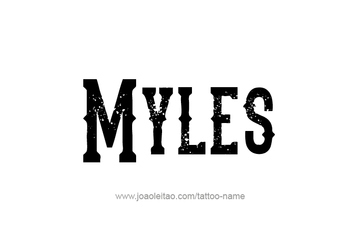 Tattoo Design  Name Myles   