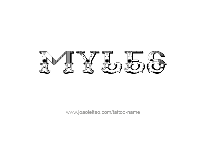 Tattoo Design  Name Myles   