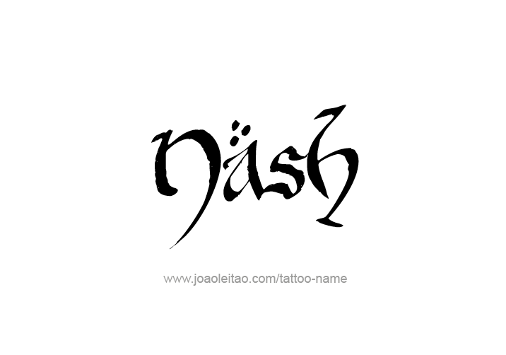 Tattoo Design  Name Nash   