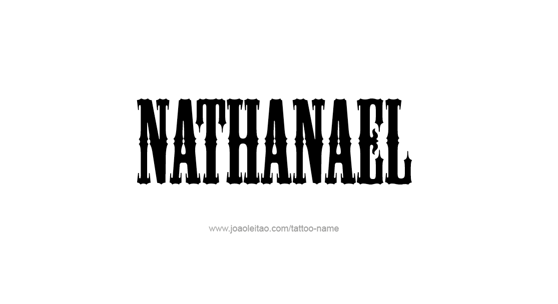 Tattoo Design  Name Nathanael   