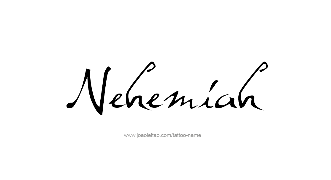 Tattoo Design  Name Nehemiah   