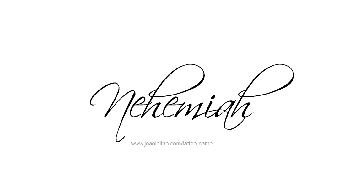 Tattoo Design  Name Nehemiah   