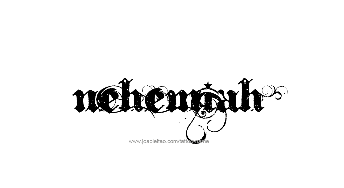 Tattoo Design  Name Nehemiah   