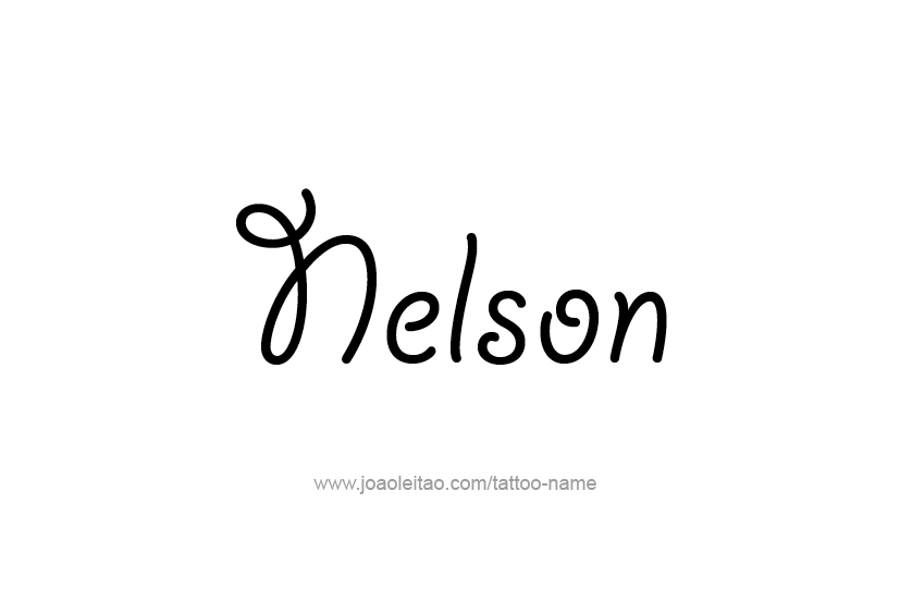 Tattoo Design  Name Nelson   