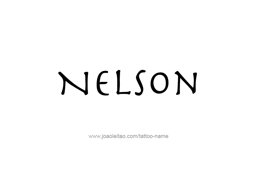 Tattoo Design  Name Nelson   