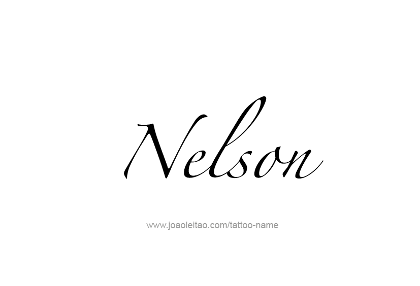 Tattoo Design  Name Nelson   