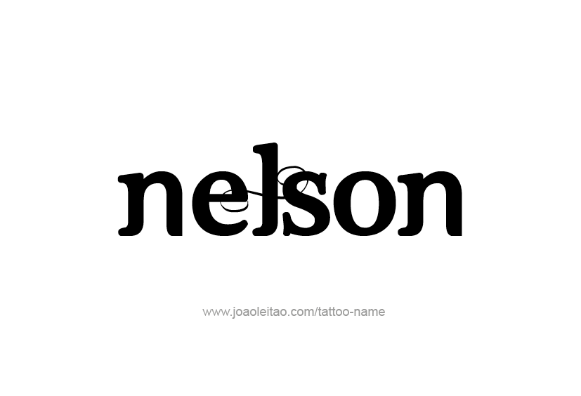 Tattoo Design  Name Nelson   