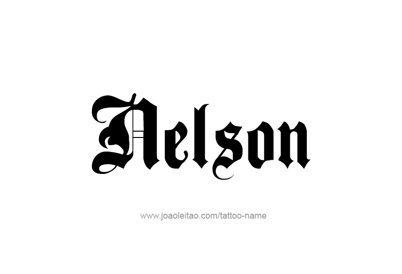 Tattoo Design  Name Nelson   