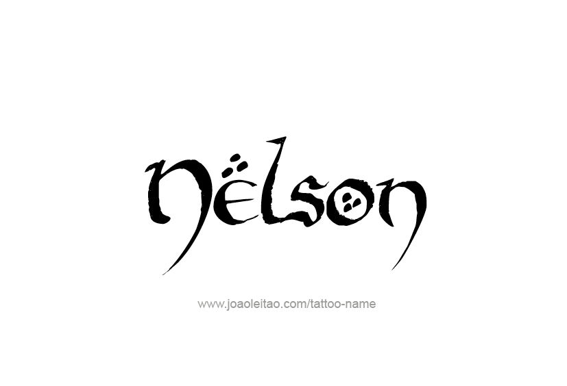 Tattoo Design  Name Nelson   