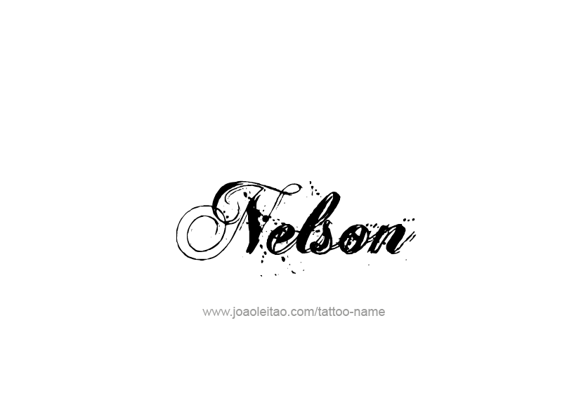 Tattoo Design  Name Nelson   