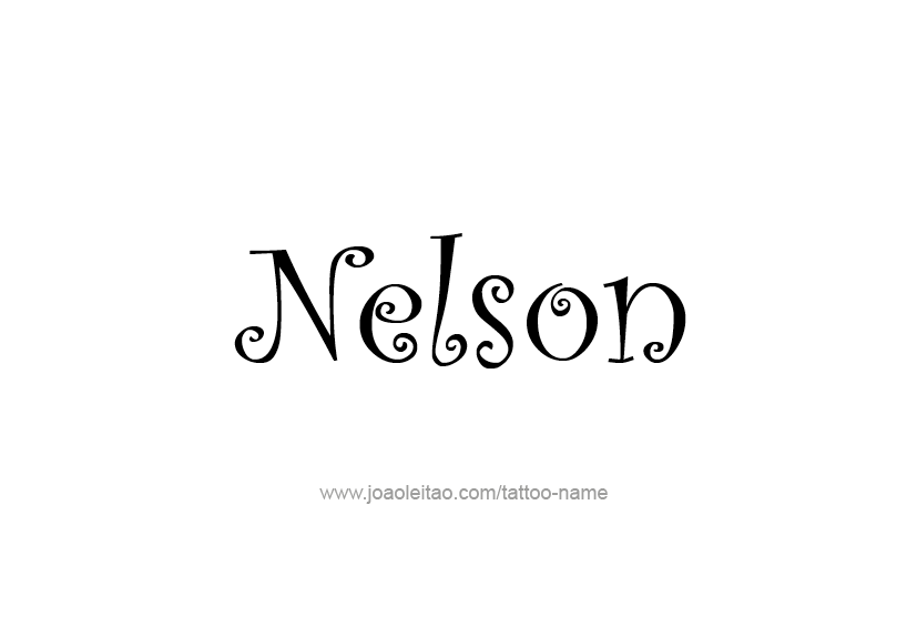 Tattoo Design  Name Nelson   